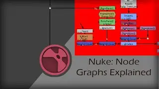 Nuke: Understanding and using Node Graphs