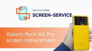 Xiaomi Poco X6 Pro screen replacement