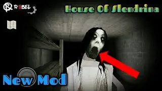 House Of Slendrina New Mod!!!(RebelModz Mod) | IcySnowyPop Gamer