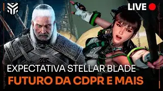 EXPECTATIVA STELLAR BLADE, MELHORES SÉRIES DE GAMES, FUTURO DA CD PROJEKT E MAIS | The Enemy AO VIVO