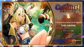 Genshin Impact | Canto melodioso