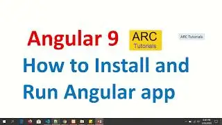 Angular 9 Tutorial For Beginners #3 - Install Angular CLI and Run Angular App