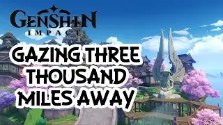 Gazing Three Thousand Miles Away Walkthrough - Crystal Marrow Locations l Genshin Impact