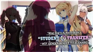 Student Transfer | Who She's Always Been | Tg Transformation Scenario | Gameplay 