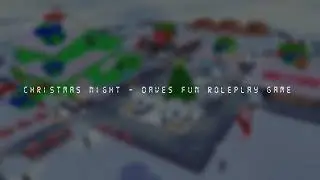 Christmas Night Theme - Daves Fun Roleplay Game