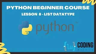 Python Beginner Course - Lesson 8 - List Datatype