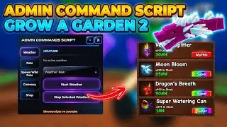 [NEW] Grow A Garden 2 Admin Command Script | SAFE, KEYLESS, SPAWN PET