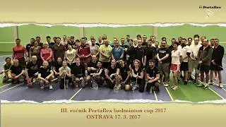 III. ročník BADMINTON PORTAFLEX CUP 2017