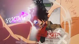 'YOUNG KID' - One Piece #luffy #Zoro #Onepiece #luffyedit #king
