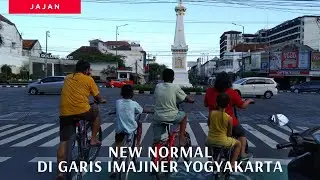 NEW NORMAL Ala Yogya Part.2 | Pantauan Di Garis Imajiner | 01 06 2020