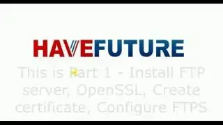 23. AZURE - ProFTPd and SSL (TLS) install and config -Part1