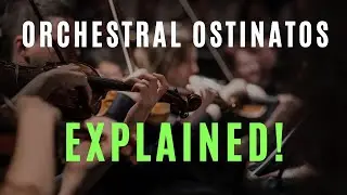 How To Write An Effective Ostinato!