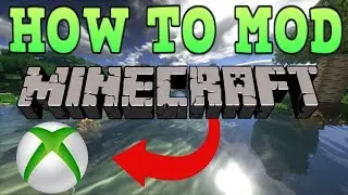 How To Make Mods On Minecraft Xbox One