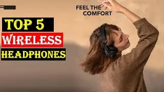 ✅TOP 5: Best Wireless Headphones 2023/best wireless bluetooth headphones 2023