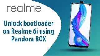 How to unlock bootloader on Realme 6i using Pandora BOX?