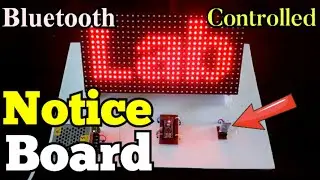 Bluetooth Controlled Notice Board Using Arduino  Nano, HC-O5 || Science Project || বিজ্ঞান প্রজেক্ট