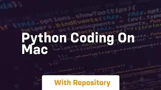 python coding on mac