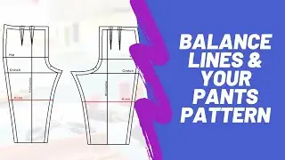 How to Use Balance Lines to Fit Your Pants Pattern