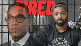 BREAKING NEWS: Don Lemon Fired At CNN