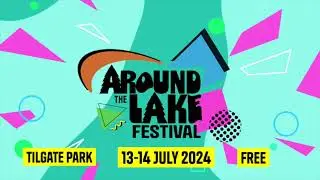 Around the Lake Festival 13 & 14 July 2024, Tilgate Park, Crawley