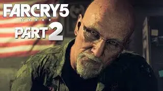 Far Cry 5 Gameplay Walkthrough Part 2 [Mission 2: A GLIMMER OF HOPE] - W/Commentary