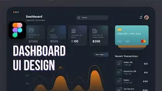 Dashboard UI Design in Figma | Step by Step Tutorial