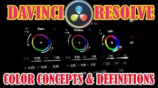 Beginner's Color Concepts & Definitions in DaVinci Resolve [ Series 10] #davinciresolve