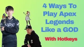 4 Ways To Play Apex Legend's Like a God