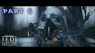 Star Wars Jedi: Survivor Part 6 | PC | NO COMMENTARY | Cutscene Movie