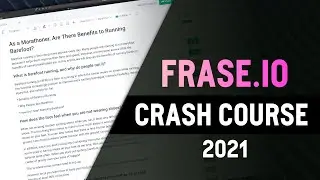 Frase.io Crash Course 2021 for Beginners | Crafting Quality SEO Articles with AI