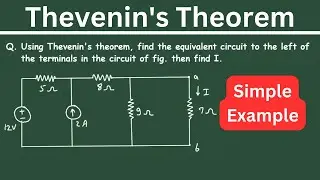 Thevenin's Theorem | Thevenin Equivalent Circuit | Solved Example | Problem | Electrical Engineering