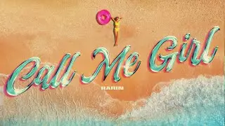 Rarin - Call Me Girl (Official Lyric Video)