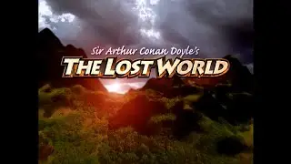 Sir Arthur Conan Doyle's The Lost World - 4k - Season 1 Opening credits - 1999/2002