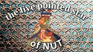 the STAR of NUT and the number FIVE: NUT part 2