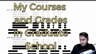 My Coursework and Grades in Grad School (Physics/Astrophysics PhD)