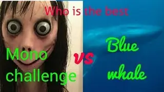 Mono challenge vs blue whale kya hai | what is mono challenge in hindi