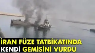 İran Füzesi yanlışlıkla Umman Körfez'indeki bir İran gemisini vurdu