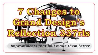 Grand Design Reflection Changes