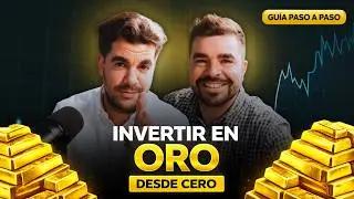Invertir en Oro: Guía Completa Paso a Paso para Principiantes (2026)