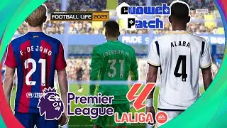 PES2021 NEW Font Premier League & La Liga Season 23/24 Compatible Football Life 23 Evoweb Patch 2023