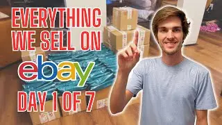 What Sold on eBay Marathon! Day 1 of 7! $800 Day - Everything That Sold