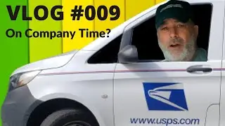 Delivering The Mail and Vlogging? | VLOG #009