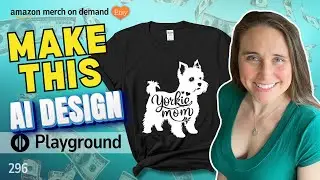 Playground AI Design Tutorial For Print On Demand: Plus 5 Bonus Niches!💲💲💲