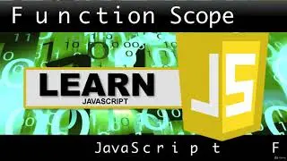Lec-22 || Functions Scope In JavaScript || Functions Scope || Local Vs Global Variables In Js|