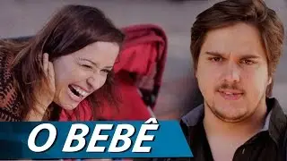 O BEBÊ