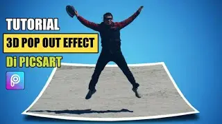PicsArt 3D POP OUT New Version || PicsArt Tutorial Editing
