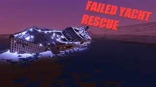 Attempting To Rescue a Sinking Yacht! | Stormworks: Build and Rescue
