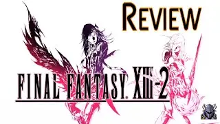 Review: Final Fantasy XIII-2 - What a mess of a game