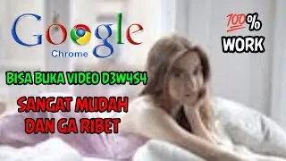 cara buka video Yang ter blokir terbaru || di google Chrom di jamin work