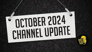Channel Update Oct 2024 - Things have changed, but we're still here!